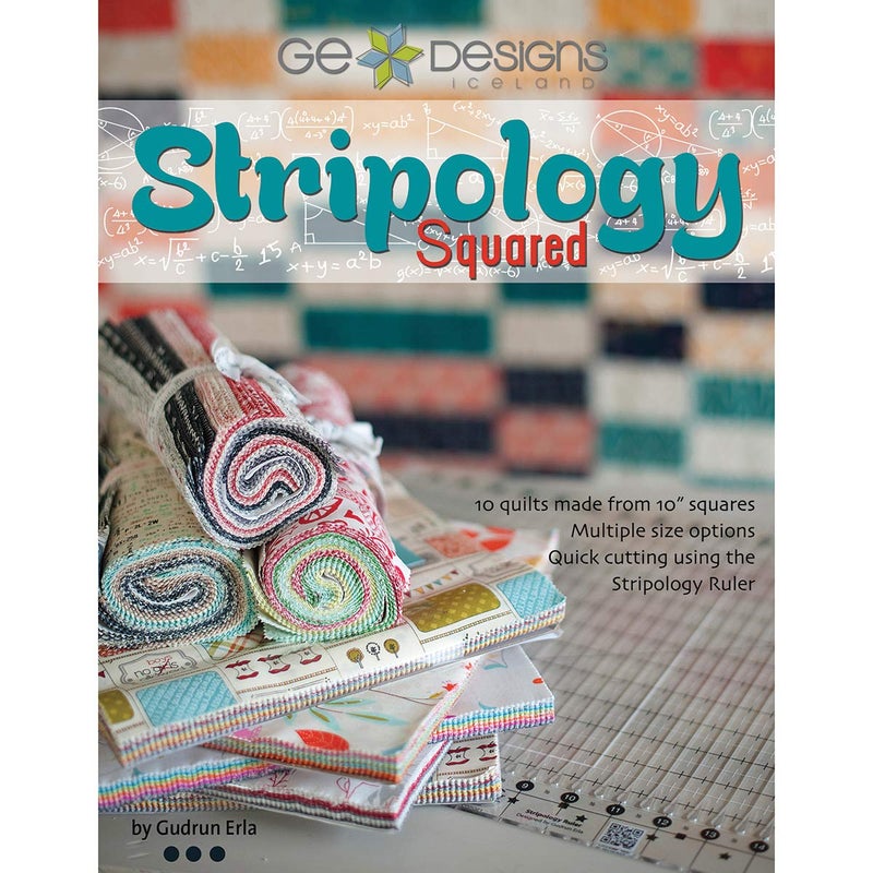 GE Designs G.E. Designs Stripology Squared  Full Color Softcover Quilt Pattern Book - Image 1